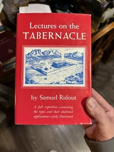 LECTURES ON THE TABERNACLE By Samuel Ridout Hardcover 1914 10th Printing 1986 - Picture 1 of 6