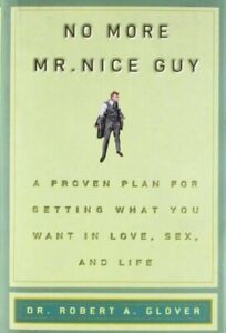 No More Mr Nice Guy (Paperback) - Robert A. Glover