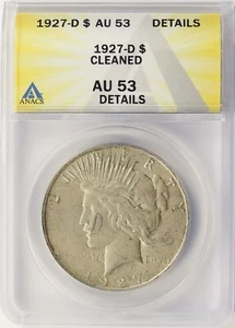 1927-D $1 Peace Dollar ANACS AU53 Details Cleaned - Picture 1 of 4