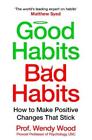 Wendy Wood Good Habits, Bad Habits (Paperback) (UK IMPORT)