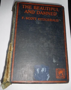 The Beautiful & Damned F Scott Fitzgerald 1922 HB vintage novel UK First Ed rare - Picture 1 of 21