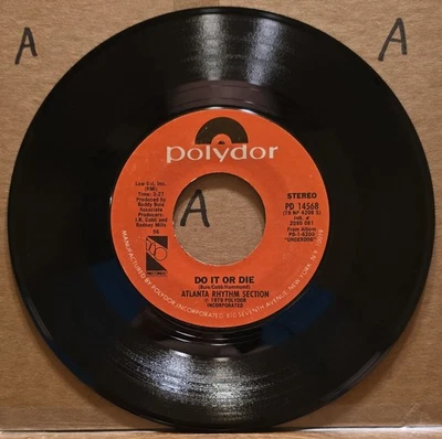 Atlanta Rhythm Section: Do It Or Die/My Song - Polydor 45rpm Vinyl Record - Image 1 of 2