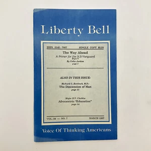 Liberty Bell Vol 24 No 7 March 1997 The Way Ahead Booklet Far Right Politics - Imagen 1 de 15