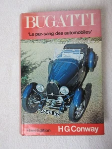Bugatti 'Le pur-sang des automobiles' by H.G. Conway, Third Edition Hardback - Imagen 1 de 12