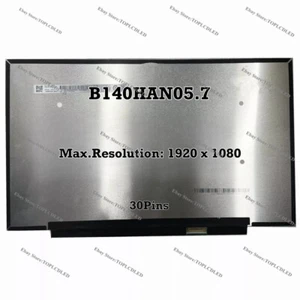 B140HAN05.7 Non-Touch LED Screen LCD Replacement 14" FHD 30Pins - Picture 1 of 1