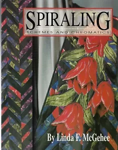 Quilt Patterns-SPIRALING Schemes and Chromatics by Llinda McGehee - Picture 1 of 4