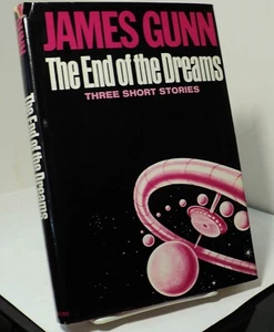 The End of the Dreams by James Gunn - First edition - 1975 - Picture 1 of 3