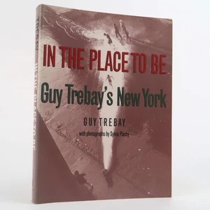 In The Place To Be: Guy Trebay's New York (Temple, 1994) PB - Imagen 1 de 2