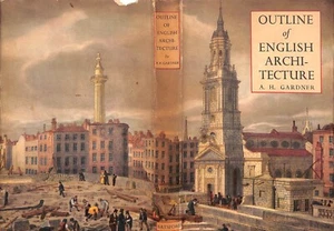 "Outline Of English Architecture" 1949 GARDNER, A.H. - Bild 1 von 8