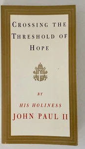 Crossing the Threshold of Hope by John Paul II (1995, Paperback) - Imagen 1 de 3