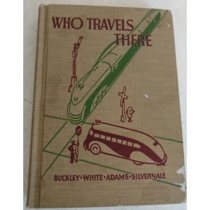 Who Travels There The Road to Safety Buckley White Adams Silvernale 1938 HC VTG - Picture 1 of 13