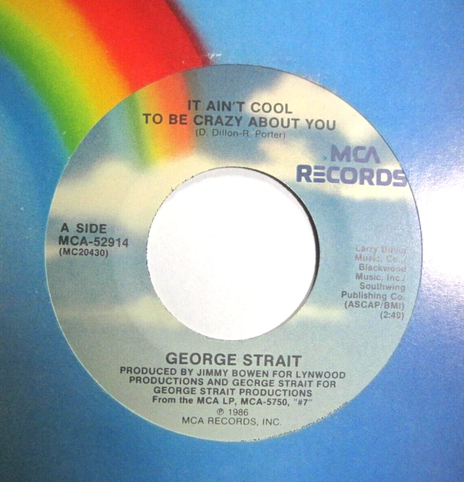 GEORGE STRAIT * 45 * It Ain't Cool To Be Crazy * 1986 * UNPLAYED MINT MCA Vinyl - Image 1 of 1
