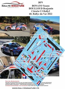 DECALS 1/43 REF 2671 CITROEN C3 BONATO RALLYE DU VAR 2022 RALLY - Picture 1 of 1