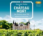 Château Mort von Alexander Oetker, mp3-CD, Luc Verlains neuer Fall, Aquitaine