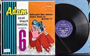 MISTER X~ADAM STAG PARTY SPECIAL 6~HOLLYWOOD'S MOST INTIMATE SMOKER STORIES LP - Bild 1 von 3