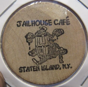 Vintage Jailhouse Cafe Staten Island, NY Wooden Nickel - New York Token - Picture 1 of 2