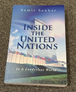 Inside the United Nations SIGNED Samir Sanbar 2016 In A Leaderless World - Picture 1 of 4