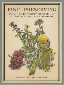 FINE PRESERVING Fisher M.F.K. Plagemann Canning Jelly Jam Pickles - Picture 1 of 7