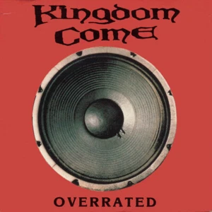 Kingdom Come - Overrated - Used Vinyl Record 7 - 07 - N1450z - Picture 1 of 1