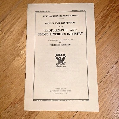 1934 National Recovery Admin PHOTOGRAPHIC INDUSTRY Code of Fair Competition Book - Image 1 of 4