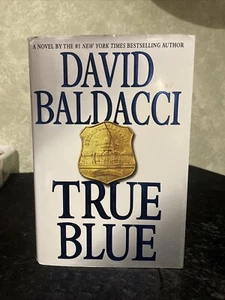 TRUE BLUE by David Baldacci (2009, Hardcover) Marked FISRT EDITION Thriller EUC - Picture 1 of 4