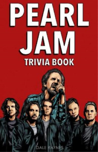 Dale Raynes Pearl Jam Trivia Book (Paperback)