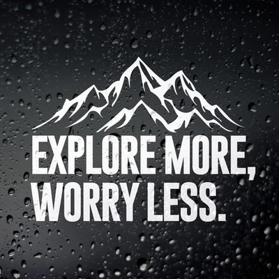 Explore More Worry Less Campervan Sticker - Motorhome Caravan Decal