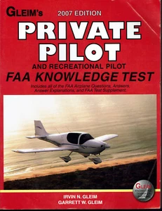 Gleim's Private Pilot FAA Knowledge Test 07 Edition FAA Airplane Questions Expla - Foto 1 di 1