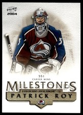 2003-04 Pacific Milestones Patrick Roy Colorado Avalanche #1 R1