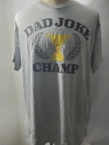 Camiseta manga corta DAD JOKE CHAMP ¡NUEVA!!! XL - Imagen 1 de 1