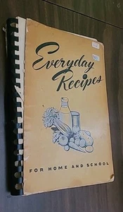 Everyday Recipes for Home and School by Strowig (1946, Paperback) VTG Cook Book - Picture 1 of 17
