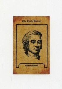 #TN20161 CHARLES CARROLL Daily Historic Trade Card RARE