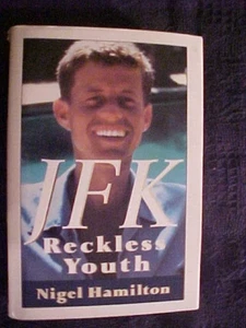 JFK: Reckless Youth by Nigel Hamilton 1st Edition Hardcover John F. Kennedy - Picture 1 of 7