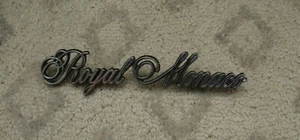 B21 - 1975-1977 DODGE ROYAL MONACO SCRIPT EMBLEM #3811508 - Picture 1 of 1