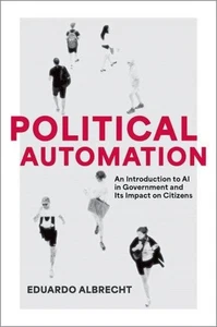 Political Automation, Eduardo Albrecht - Foto 1 di 1
