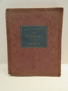 Les Plaisirs De La Table by Edouard Nignon 1926 First Edition Softcover Book - Picture 1 of 12