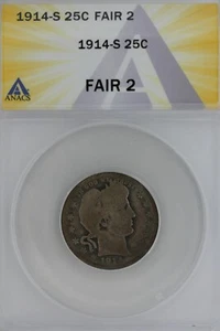 1914-S .25 ANACS FAIR 2 Barber Quarter, Liberty Head Quarter, Barber 25C - Picture 1 of 2
