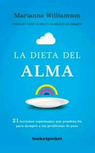 LA DIETA DEL ALMA by MARIANNE WILLIAMSON Spanish Book - Picture 1 of 1