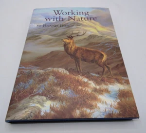 Working with Nature by Ronnie Rose, 2004, Gamekeeping Memoir, Hardback VG Con - Bild 1 von 12