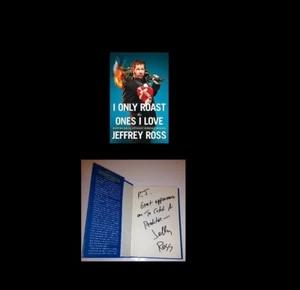 JEFFREY ROSS SIGNED BOOK I ONLY ROAST THE ONES I LOVE COMEDIAN  W/COA NICE FUNNY - Picture 1 of 1