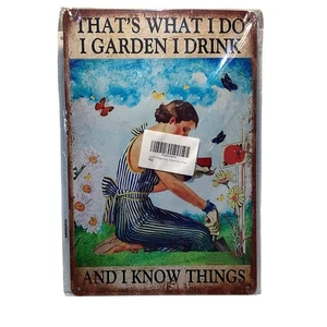 Letrero de metal Golden Era Distressed 12X8 That's What I Do Garden Drink Know NUEVO - Imagen 1 de 1