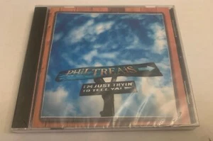 Phil Treais I’m Just Tryin’ To Tell Ya CD New - Picture 1 of 3