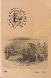 Vintage International Bank Note Society Journal 1977 Volume 16 No. 2 - Picture 1 of 3