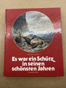Es war ein Schütz in seinen schönsten Jahren von Andreas Aberle - Bild 1 von 4