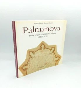 "PALMANOVA Geschichte Projekte Stadtkartographie 1593-1866" Ghironi - Manno 1993 - Bild 1 von 3