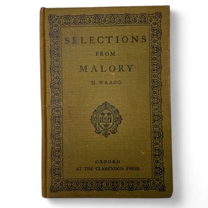 Selections from Malory by H. Wragg Oxford Clarendon Press Vintage Hardcover 1933 - Bild 1 von 5
