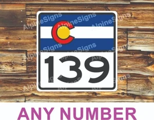 Colorado State Route Highway Sign "Distressed" or "New" looking. ANY NUMBER - Picture 1 of 1