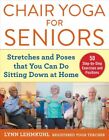 Chaise de yoga pour aînés : étirements et poses que vous pouvez faire assis à...