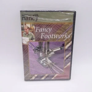 Sewing With Nancy: Fancy Footworks (DVD, 2006) New Sealed - Picture 1 of 3