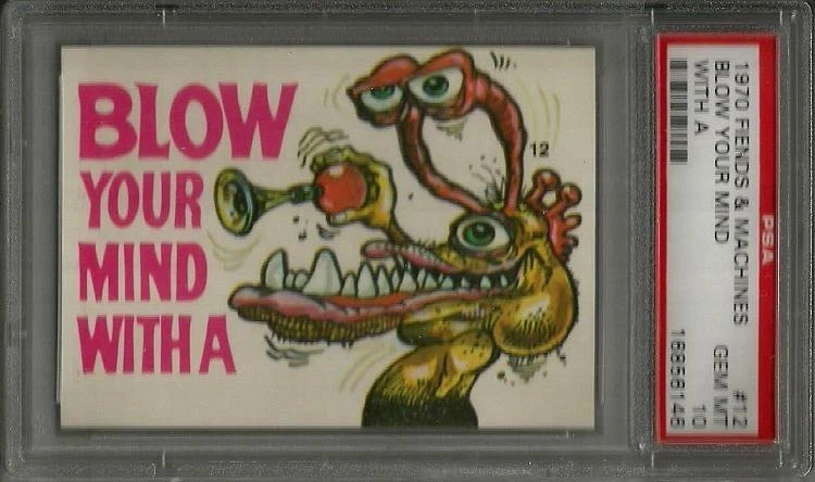 1970 Donruss Fiends & Machines #12 "Blow Your Mind With a" PSA 10 GEM MINT Card - Image 1 of 1